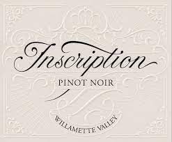 Inscription Pinot Noir / Willamette Valley, Oregon